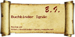 Buchbinder Ignác névjegykártya